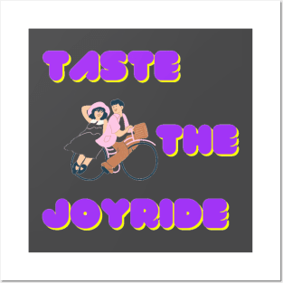 TASTE THE JOYRIDE Posters and Art